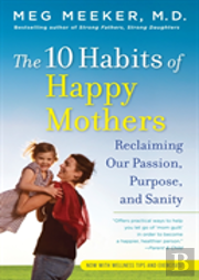 The 10 Habits Of Happy Mothers