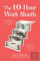 The 10-Hour Work Month