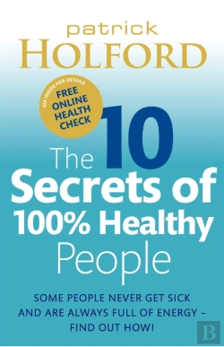 Bertrand.pt - The 10 Secrets Of 100% Healthy People