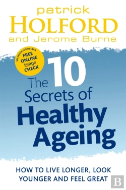 Bertrand.pt - The 10 Secrets Of Healthy Ageing