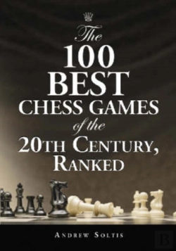 Bertrand.pt - The 100 Best Chess Games Of The 20th Century, Ranked