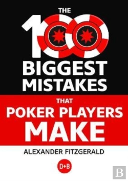 Bertrand.pt - The 100 Biggest Mistakes That Poker Players Make