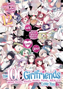 Bertrand.pt - The 100 Girlfriends Who Really, Really, Really, Really, Really Love You Vol. 12