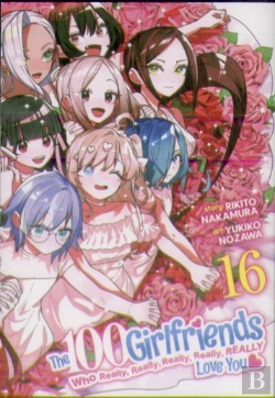 Bertrand.pt - The 100 Girlfriends Who Really, Really, Really, Really, Really Love You Vol. 16