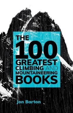 Bertrand.pt - The 100 Greatest Climbing And Mountaineering Books