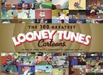 The 100 Greatest Looney Tunes Cartoons