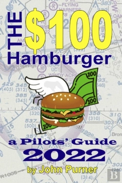 Bertrand.pt - The $100 Hamburger - A Pilots' Guide 2022