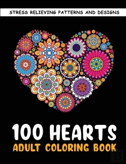 Bertrand.pt - The 100 Hearts Adult Coloring Books For Adults