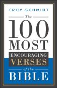 The 100 Most Encouraging Verses Of The Bible