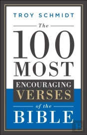 The 100 Most Encouraging Verses Of The Bible