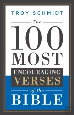 Bertrand.pt - The 100 Most Encouraging Verses Of The Bible