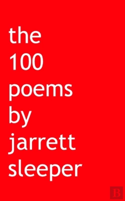 Bertrand.pt - The 100 Poems By Jarrett Sleeper