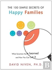 The 100 Simple Secrets Of Happy Families