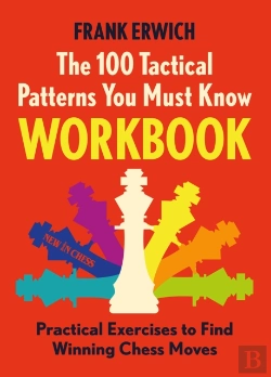 Bertrand.pt - The 100 Tactical Patterns You Must Know Workbook