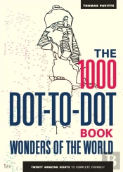 The 1000 Dot-To-Dot Book: Wonders Of The World
