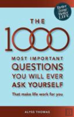 Bertrand.pt - The 1000 Most Important Questions You Will Ever Ask Yourself