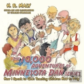 The 10,000 Adventures Of Minnesota Dan