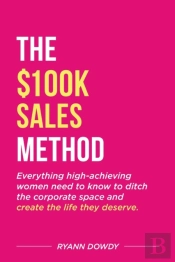 The  100k Sales Method