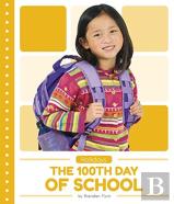 The 100th Day Of School