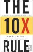 The 10x Rule