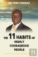 The 11 Habits Of Highly Courageous People