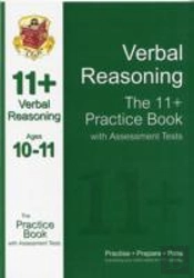 The 11+ Verbal Reasoning Practice Book With Assessment Tests (Ages 10-11)