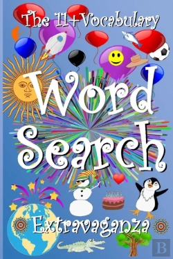 Bertrand.pt - The 11+ Vocabulary Word Search Extravaganza