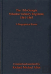 The 11th Georgia Volunteer Infantry Regiment, 1861-1865