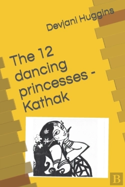 Bertrand.pt - The 12 Dancing Princesses - Kathak