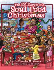 The 12 Days Of A Soul Food Christmas