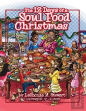 The 12 Days Of A Soul Food Christmas