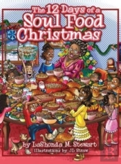 The 12 Days Of A Soul Food Christmas