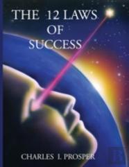 The 12 Laws Of Success
