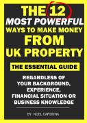 The 12 Most Powerful Ways Of Making Money From Uk Property