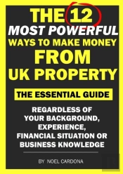 The 12 Most Powerful Ways Of Making Money From Uk Property