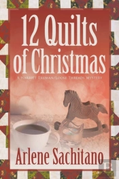 The 12 Quilts Of Christmas