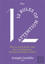 The 12 Rules Of Attention