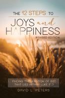 The 12 Steps To Joys And Happiness