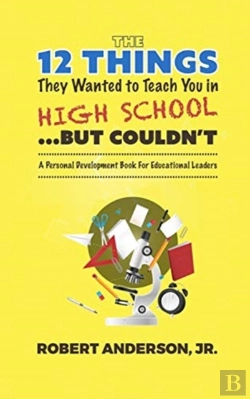 Bertrand.pt - The 12 Things They Wanted To Teach You In High School...But Couldn'T