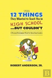 The 12 Things They Wanted To Teach You In High School...But Couldn'T