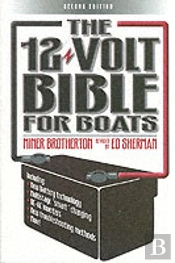 The 12 Volt Bible For Boats