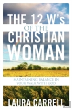 Bertrand.pt - The 12 W'S Of The Christian Woman
