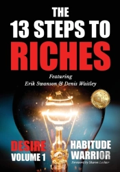 The 13 Steps To Riches : Habitude Warrio