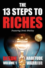The 13 Steps To Riches : Habitude Warrio