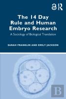The 14 Day Rule And Human Embryo Research