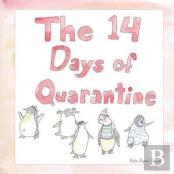 The 14 Days Of Quarantine