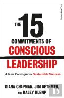 The 15 Commitments Of Conscious Leadership
