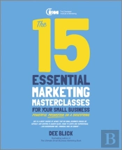 The 15 Essential Marketing Masterclasses For Your Small Business