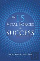 The 15 Vital Forces Of Success