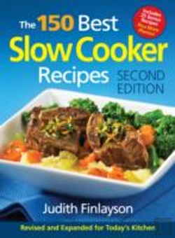 Bertrand.pt - The 150 Best Slow Cooker Recipes